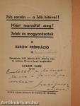 Jób sorsán - a Jób hitével?/Miért maradtál meg?/Jelek és magyarázatok (dedikált példány)