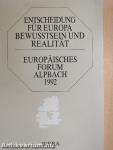 Entscheidung für Europa Bewusstsein und Realität