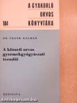 A körzeti orvos gyermekgyógyászati teendői