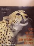 Das große Buch der wilden Katzen