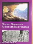 Ásóval a Biblia nyomában