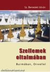 SZELLEMEK OLTALMÁBAN - BURMÁBAN, ORWELLEL