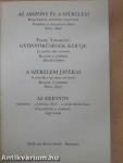 Az Asszony és a szerelem/Gyönyörűségek kertje/A szerelem játékai/Az erényöv