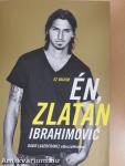 Ez vagyok én, Zlatan Ibrahimovic