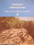 Természeti környezetünk 4.