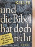 Und die Bibel hat doch recht