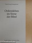 Ordensleben im Sinne der Bibel