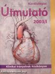 Kardiológiai útmutató 2003/I.
