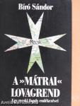 A »mátrai« lovagrend