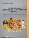 Osam Stoljeca Hrvatsko-Ugarske Drzavne Zajednice