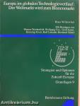 Europa im globalen Technologiewettlauf: Der Weltmarkt wird zum Binnenmarkt