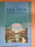 Let's Talk Shop