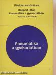 Pneumatika a gyakorlatban