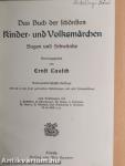 Das Buch der schönsten Kinder- und Volksmärchen Sagen und Schwänke (gótbetűs)