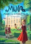 Mina, mágia és a fehér fiola