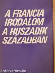A francia irodalom a huszadik században I-II.