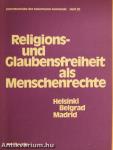 Religions- und Glaubensfreiheit als Menschenrechte