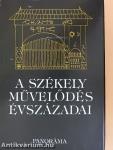 A székely művelődés évszázadai