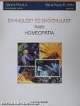 Enyhülést és gyógyulást hozó homeopátia