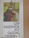 Szép asszonyok egy gazdag házban (Csin Ping Mej) 1-2.