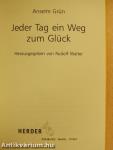 Jeder Tag ein Weg zum Glück