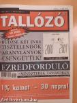 Tallózó 2001. (nem teljes évfolyam) I-II.