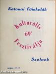 Katonai Főiskolák Kulturális Fesztiválja '69