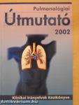 Pulmonológiai Útmutató 2002