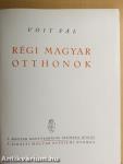 Régi magyar otthonok