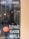 Tizenkét vándor novella