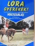 Lóra, gyerekek!