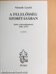 A felelősség szorításában I-III.