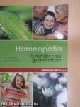 Homeopátia a mindennapi gyakorlatban