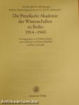 Die Preußische Akademie der Wissenschaften zu Berlin 1914-1945