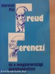 Freud, Ferenczi és a magyarországi pszichoanalízis