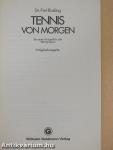 Tennis von Morgen