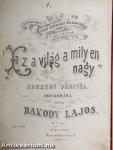 Ez a világ amilyen nagy/Pöngetyüs csárdás/Abból a javából!/Fütyöl a szél.../Mi füstölög ott a sikon.../Elátkozom ezt a gonosz világot/Bácskai csárdás/Csepei emlék/Szegény Paraszt/Szigeti emlék