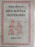 Régi magyar öltözködés