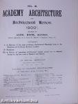 Academy Architecture and Architectural Review 1899/1-2., 1900/1-2.