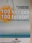 100 kérdés - 100 felelet a klinikai diabetológiából