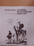 Le Cheval et le Chevalier dans L'Art