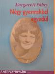 Négy gyermekkel egyedül