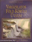 Varázslatos Föld körüli utazás