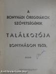 A Bonyhádi Öregdiákok Szövetségének találkozója Bonyhádon 1939.