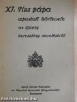 XI. Pius pápa apostoli körlevele az ifjúság keresztény neveléséről