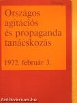 Országos agitációs és propaganda tanácskozás 1972. február 3.