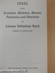 Texte zu den Kantaten, Motetten, Messen, Passionen und Oratorien von Johann Sebastian Bach