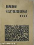 Baranyai helytörténetírás 1976.