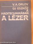 Új eszköz a haditechnikában a lézer