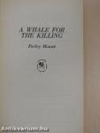 The Whale for the Killing